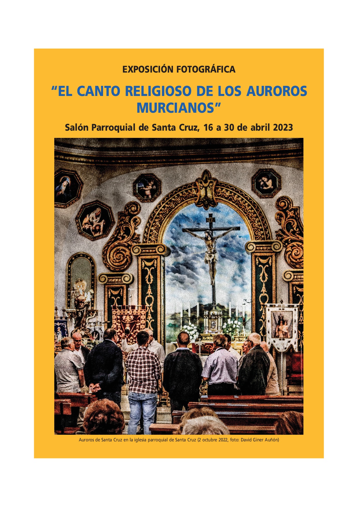 EXPOSICIÓN FOTOGRÁFICA “EL CANTO RELIGIOSO DE LOS AUROROS MURCIANOS”